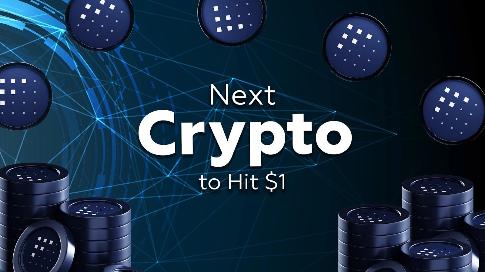Næste kryptovaluta til at ramme $1: 3 lavt kapitaliserede mønter med eksplosivt potentiale