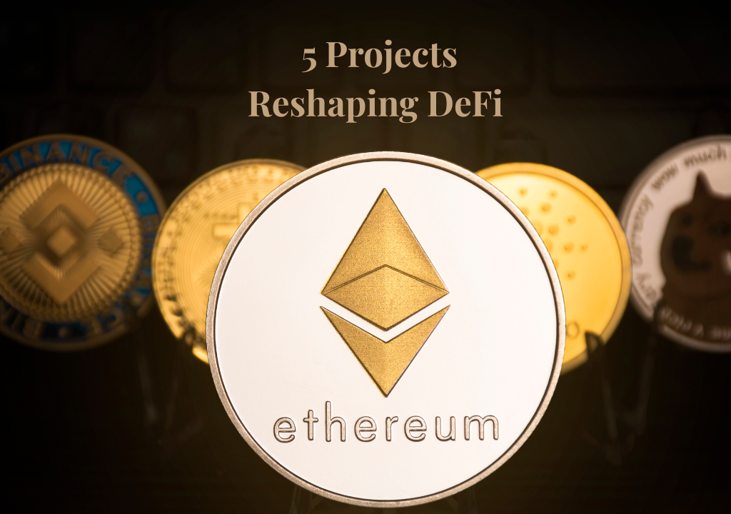 5 innovative projekter, der omformes DeFi på Ethereum
